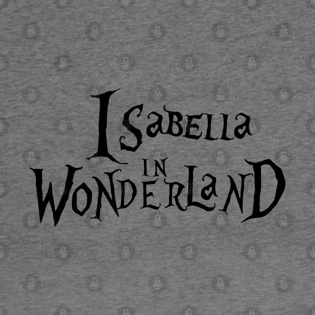 Isabella in Wonderland- Personalised by dankdesigns